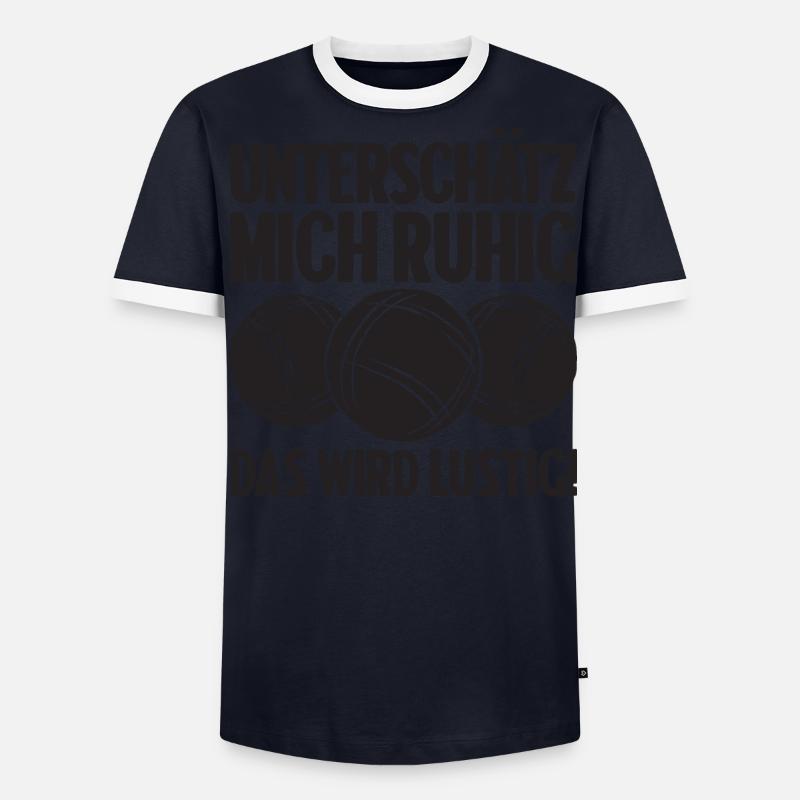 Unterschätz mich ruhig das wird lustig Bouler Männer Kontrast-T-Shirt