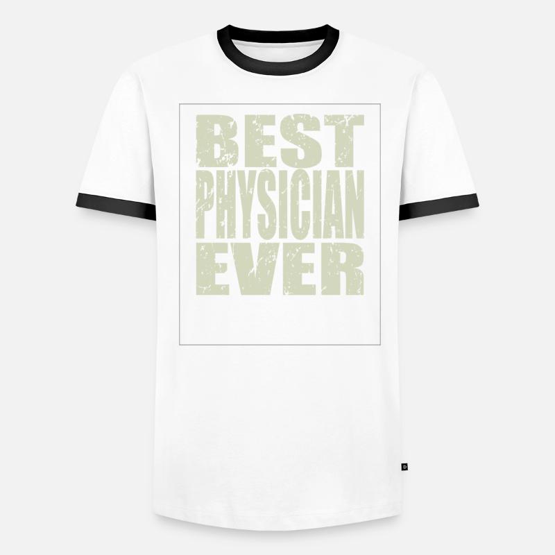 Best Physicist ever Physicist Gift Men's Ringer Shirt