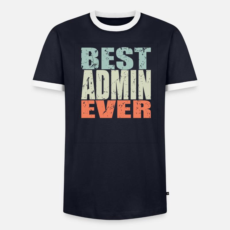 Best Admin ever Admin Geschenk - Männer Kontrast-T-Shirt - undefined