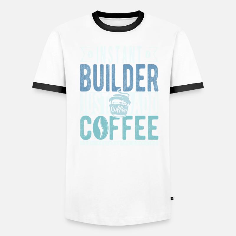 Instant Builder Il suffit d’ajouter du café T-shirt contrasté Homme