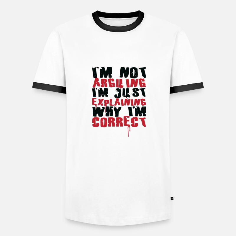 Sarcastique ne pas argumenter juste expliquer pourquoi correct T-shirt contrasté Homme