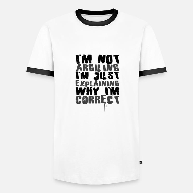 Sarcastique ne pas argumenter juste expliquer pourquoi correct T-shirt contrasté Homme