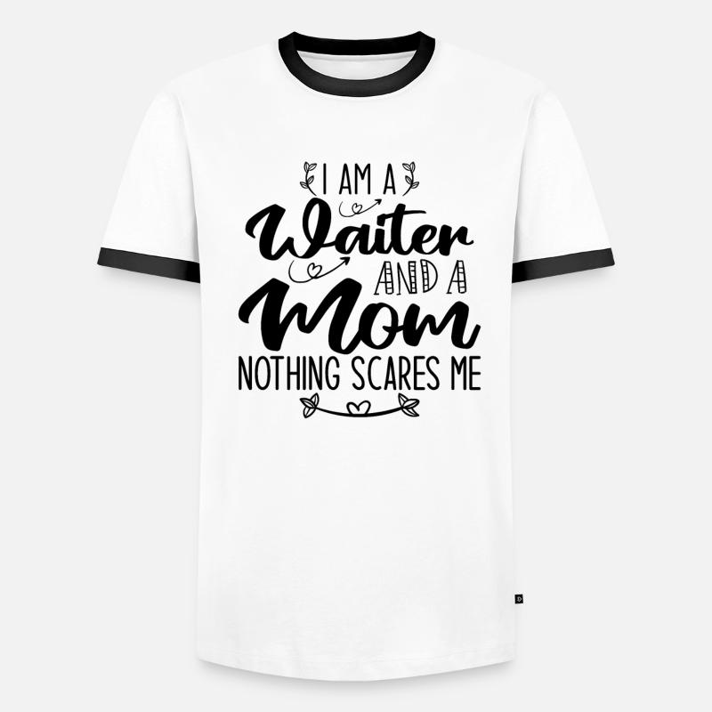 Ich bin ein Kellner und eine Mutter Nichts macht mir Angst Männer Kontrast-T-Shirt