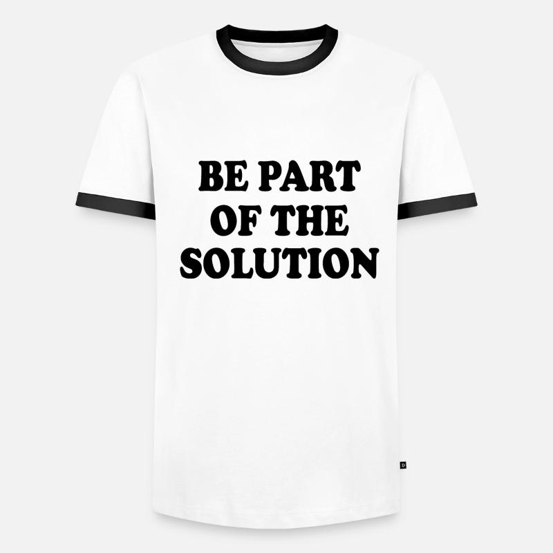 Be part of the solution Men's Ringer Shirt