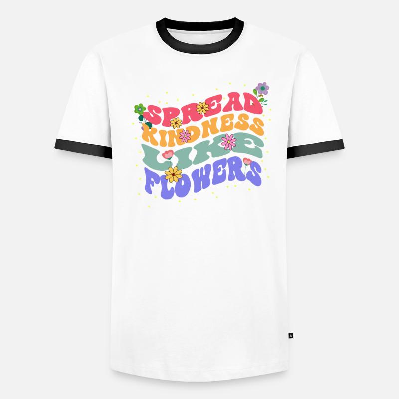 Spreading Kindness Like Flowers Bloom Men's Ringer Shirt