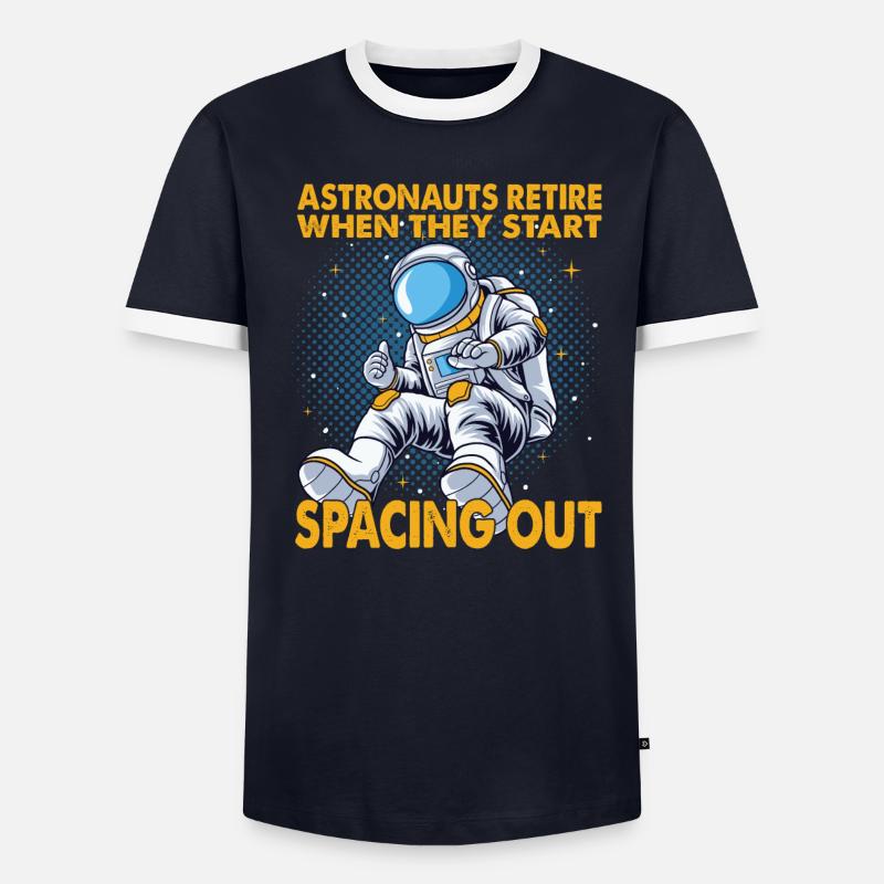Astronauts Retire When They Start Spacing Out Men's Ringer Shirt