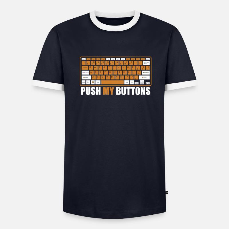 Appuyez sur mes boutons Admin Opérations informatiques Informaticien T-shirt contrasté Homme