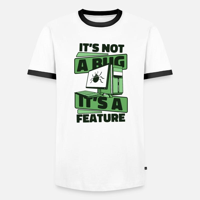 It's Not A Bug It's A Feature Developer Coder Männer Kontrast-T-Shirt