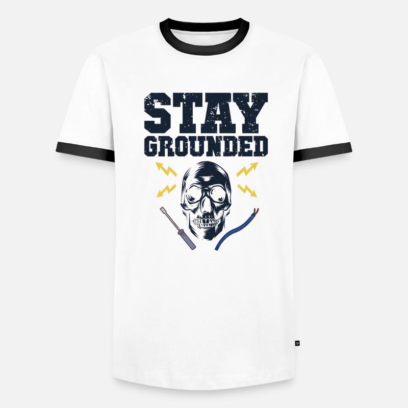 Stay Grounded Electrical Engineer Electronics Technician Men's Ringer Shirt