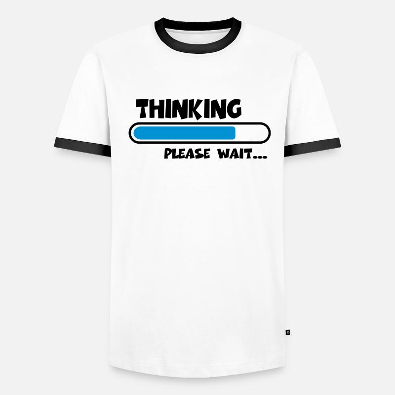 Thinking….please wait... Men's Ringer Shirt