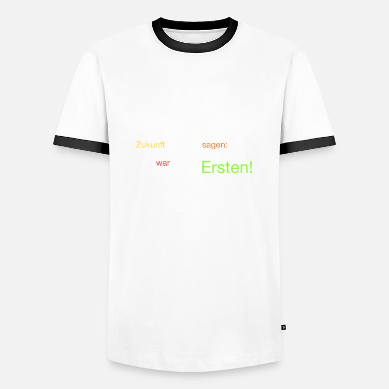 " Ich war einer der Ersten!" Männer Kontrast-T-Shirt