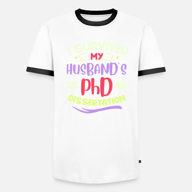 Dissertation des Ehemanns überstanden Partner Männer Kontrast-T-Shirt
