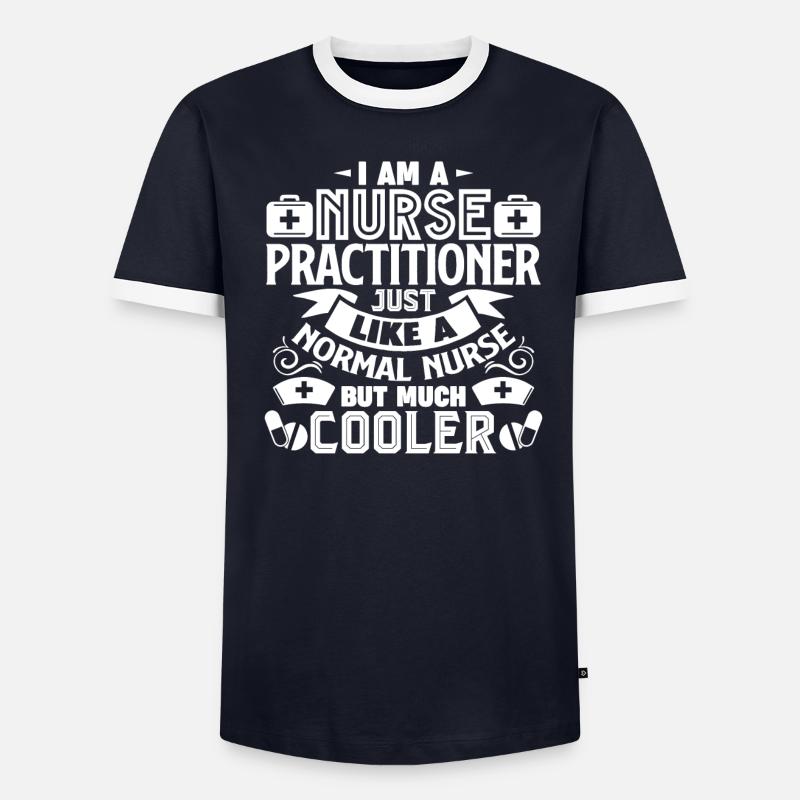 Nurse Practitioner Nurse Practitioner Cooler Men's Ringer Shirt