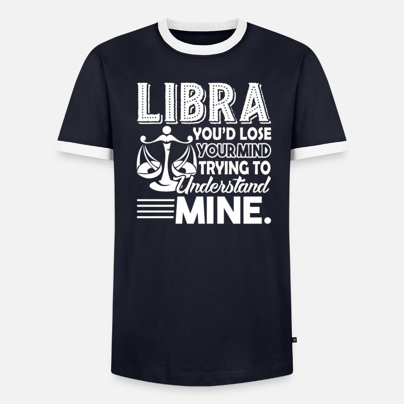 Libra Libra Trying To Understand Mine Men's Ringer Shirt