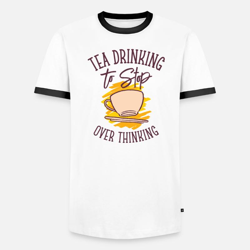 Tea Overthinking Tea Lover Tea Cup Overthinker Men's Ringer Shirt