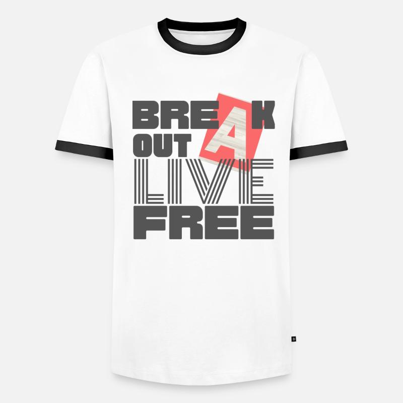BREAK OUT two Men's Ringer Shirt