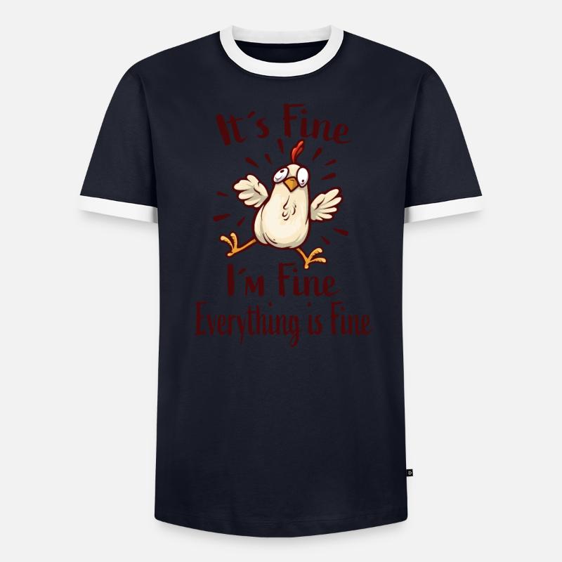 It ́s Fine I ́m Fine Everything Is Fine Men's Ringer Shirt