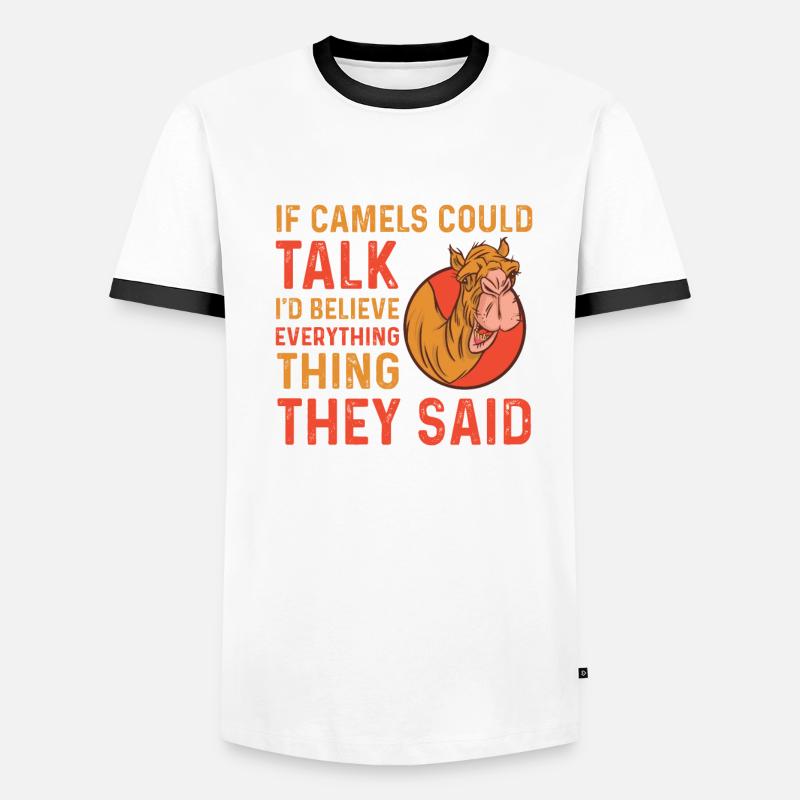 Lustiger Kamel Spruch Männer Kontrast-T-Shirt