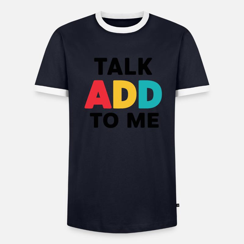 Trouble déficitaire de l’attention avec hyperactivité TDA T-shirt contrasté Homme