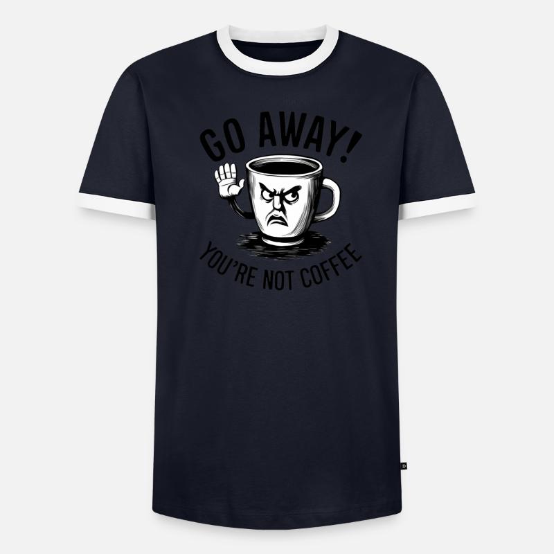 Partez! Vous n’êtes pas du café. T-shirt contrasté Homme