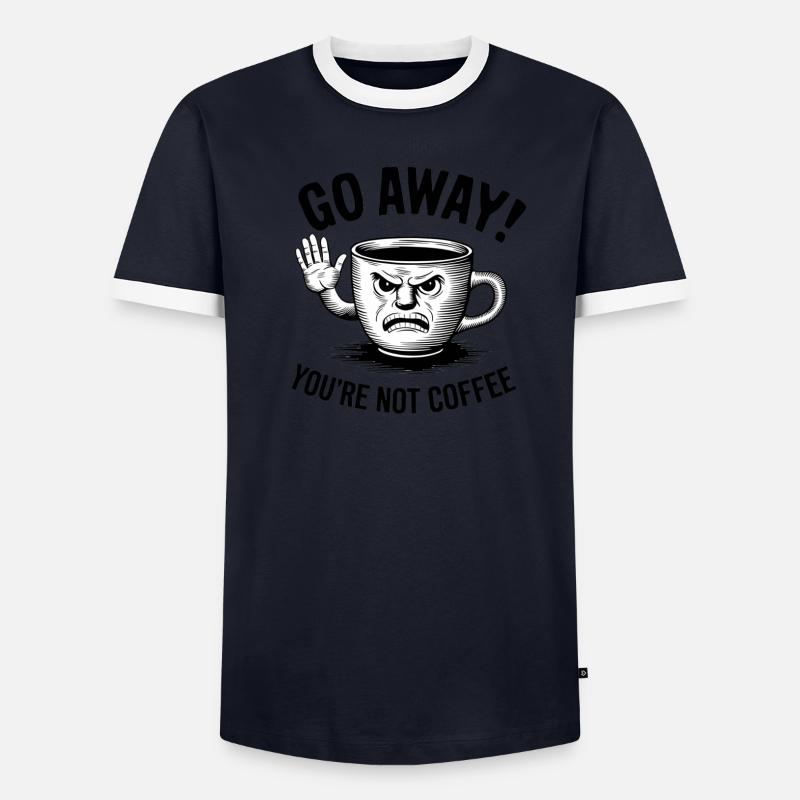 Partez! Vous n’êtes pas du café. T-shirt contrasté Homme