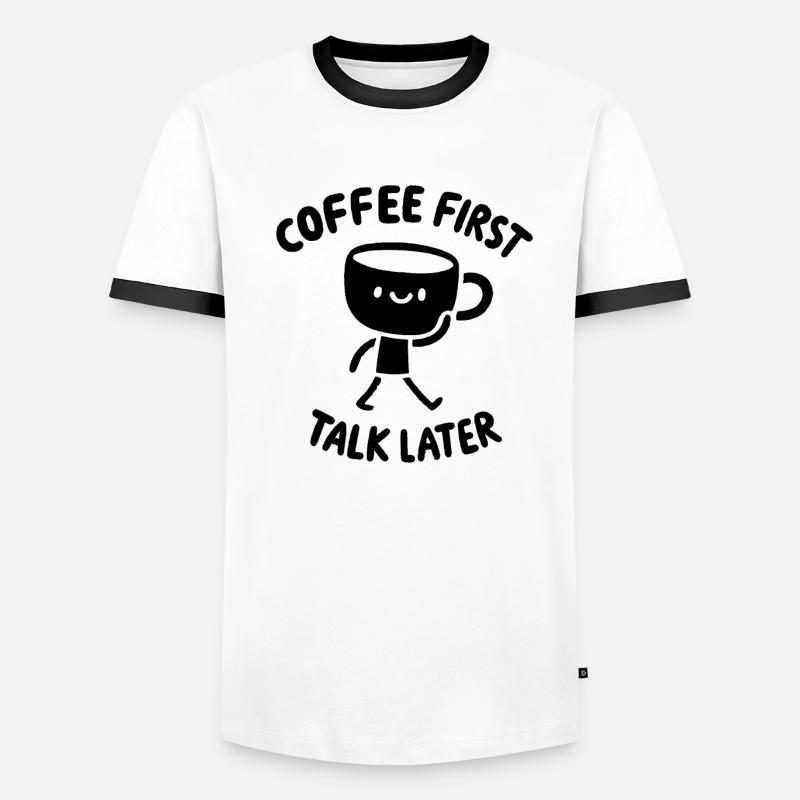 Coffee First - Talk Later Java Brew Humour T-shirt contrasté Homme