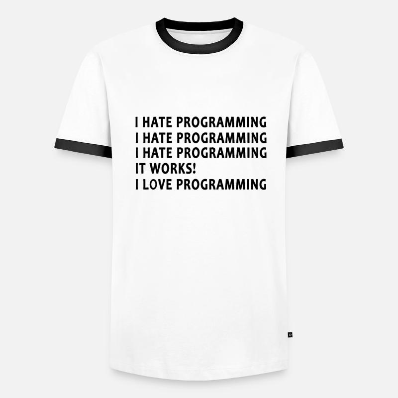 Programmierer Ich Hasse Programmieren Männer Kontrast-T-Shirt
