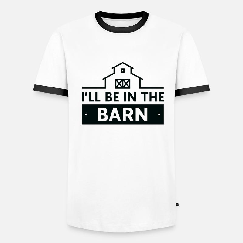Ich werde in der Scheune sein Männer Kontrast-T-Shirt