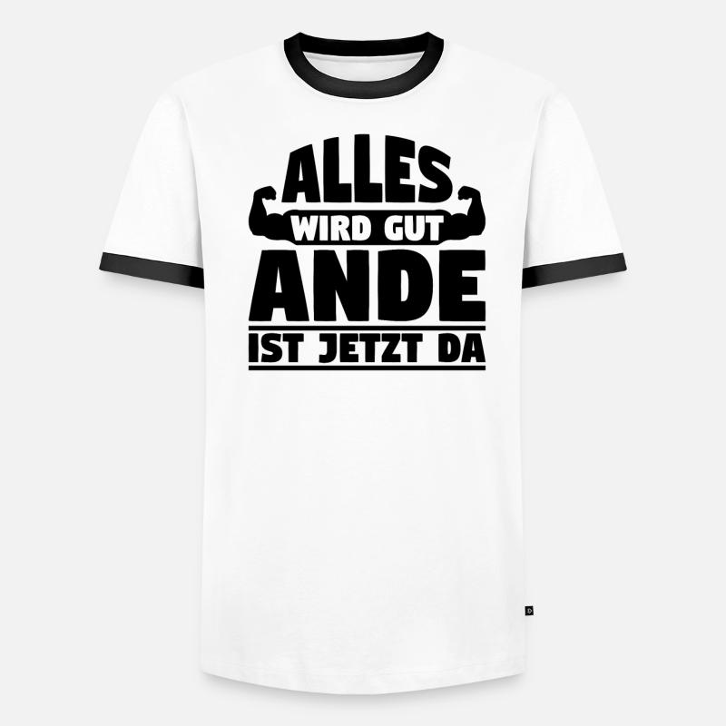 Alles wird gut Ande ist jetzt da Männer Kontrast-T-Shirt