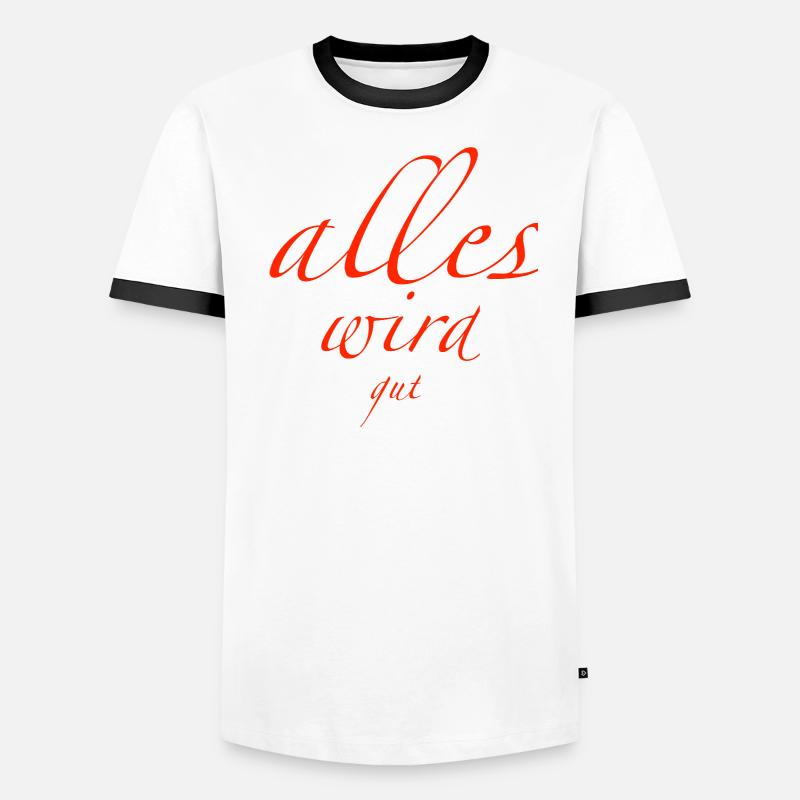alles wird gut Männer Kontrast-T-Shirt
