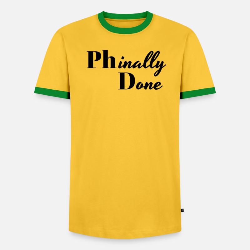 Phinally Done PhD Geschenk - Männer Kontrast-T-Shirt - undefined
