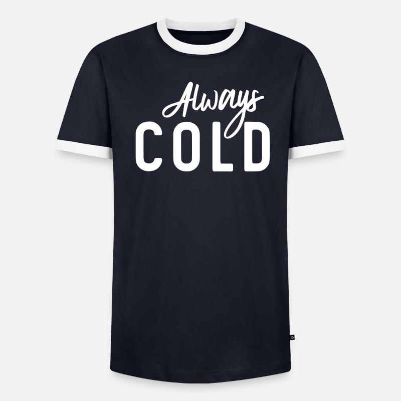 Always Cold Men's Ringer Shirt