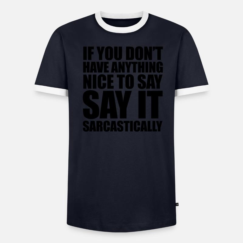 Sarcastic Men's Ringer Shirt