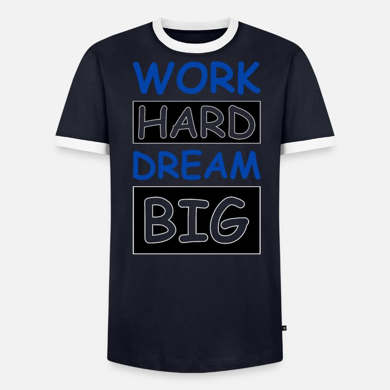 Work Hard Dream Big T-shirt contrasté Homme