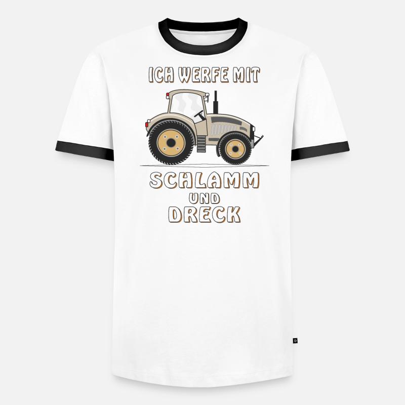 ICH WERFE MIT SCHLAMM UND DRECK Männer Kontrast-T-Shirt