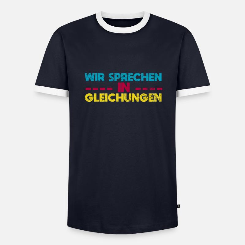 Wir Sprechen In Gleichungen Männer Kontrast-T-Shirt