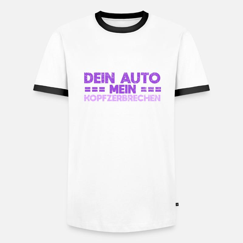 Dein Auto, Mein Kopfzerbrechen Männer Kontrast-T-Shirt
