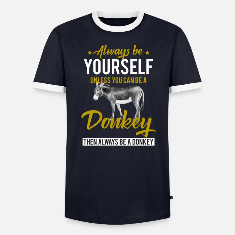 Always be a donkey Männer Kontrast-T-Shirt