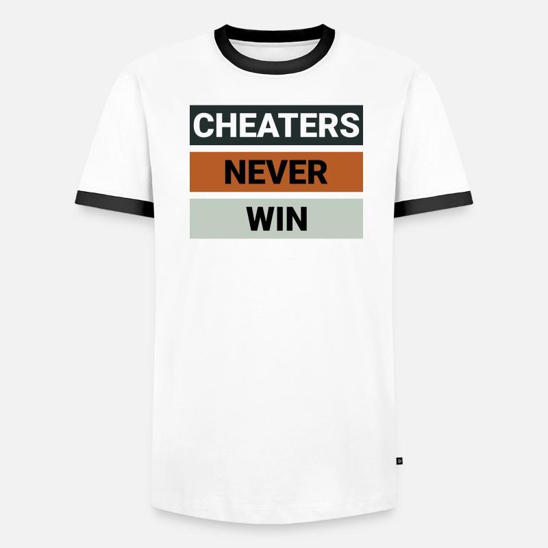 Cheaters Never Win Men's Ringer Shirt