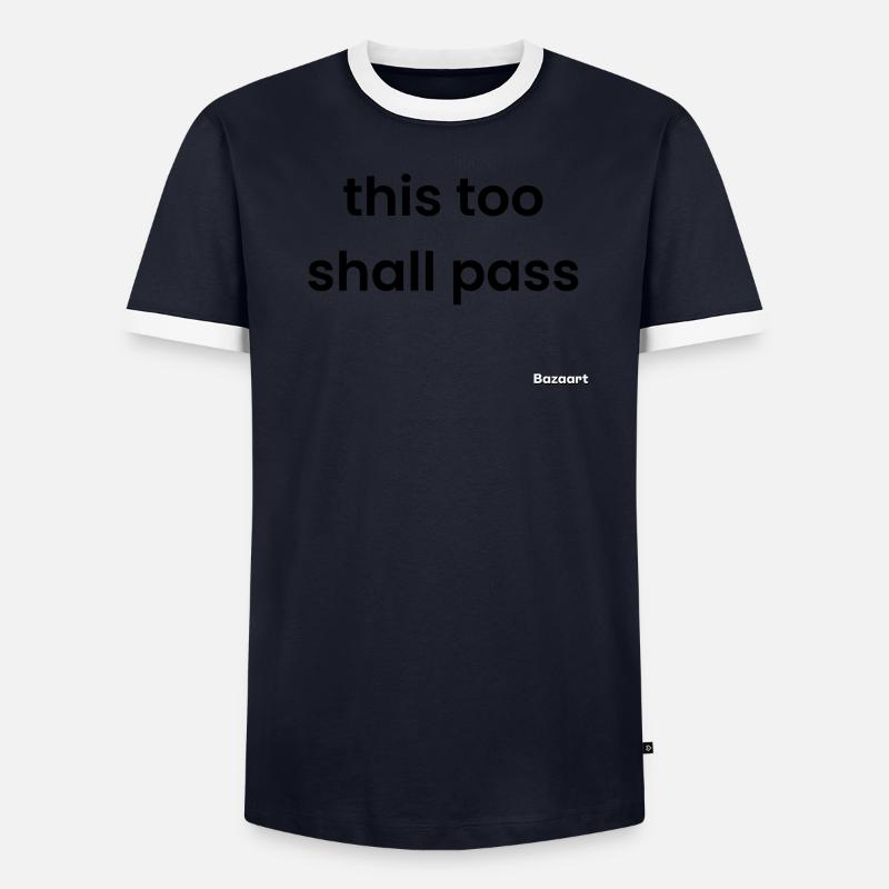 Auch das wird vorübergehen Männer Kontrast-T-Shirt