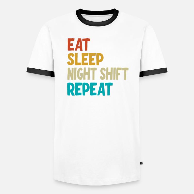 Eat Sleep Night Shift Repeat Men's Ringer Shirt