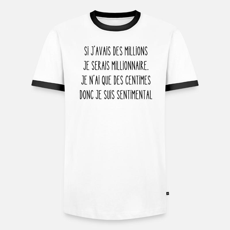 si j'avais des millions T-shirt contrasté Homme