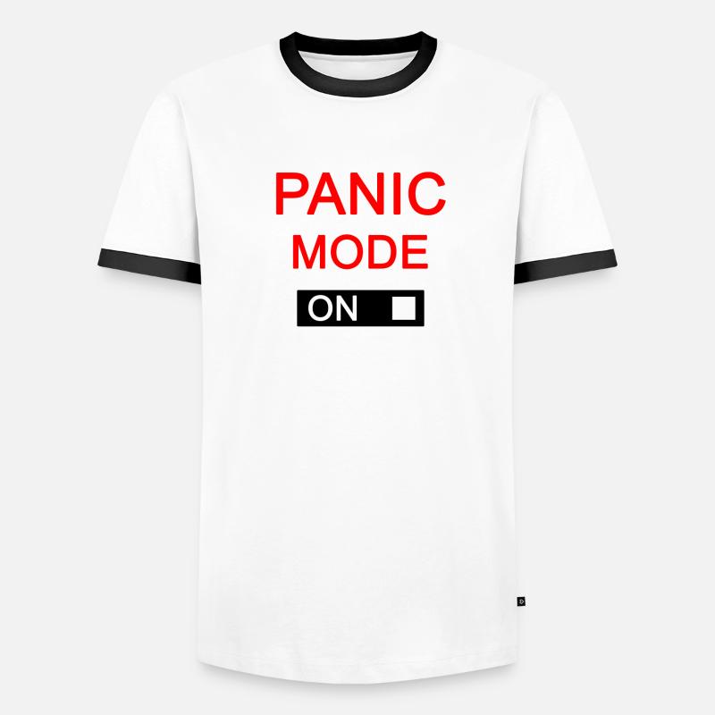 Panic Mode on Panik Angst Modus Flucht Flüchten Männer Kontrast-T-Shirt