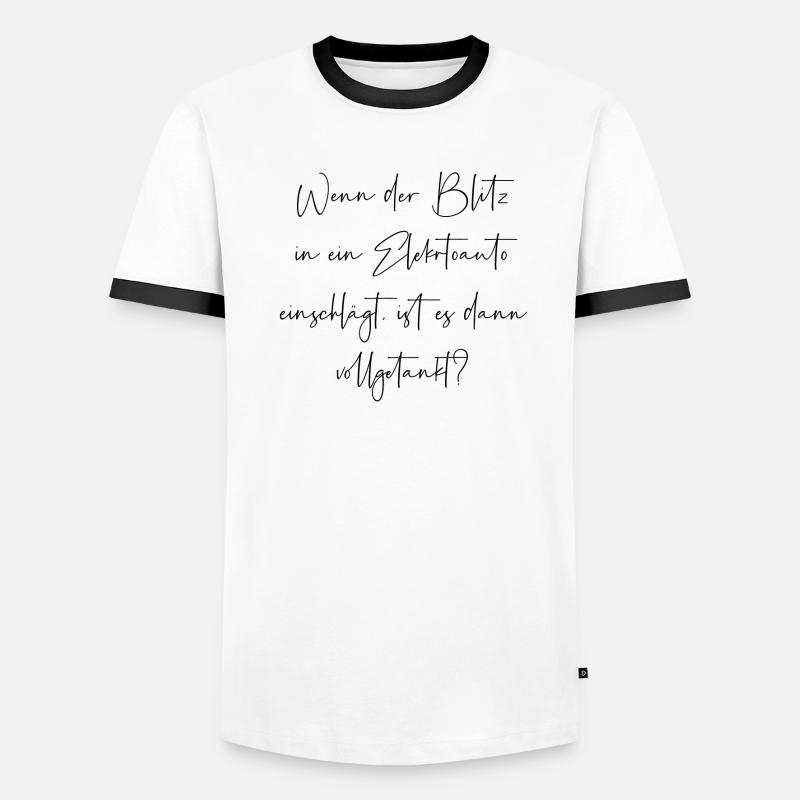 Wenn der Blitz in ein E Auto einschlägt getankt Männer Kontrast-T-Shirt