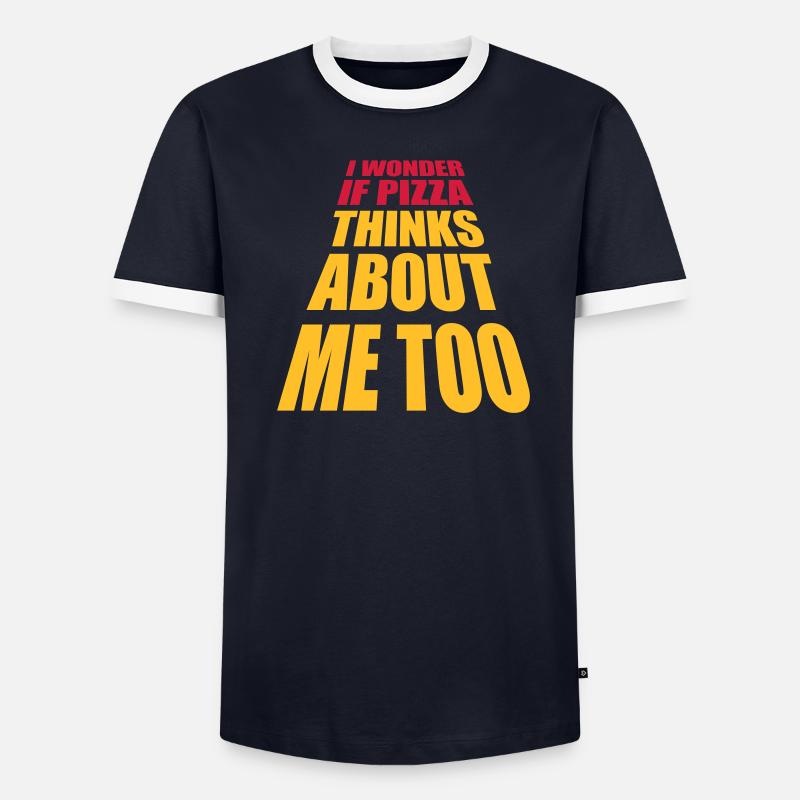 pizza thinks about me Men's Ringer Shirt