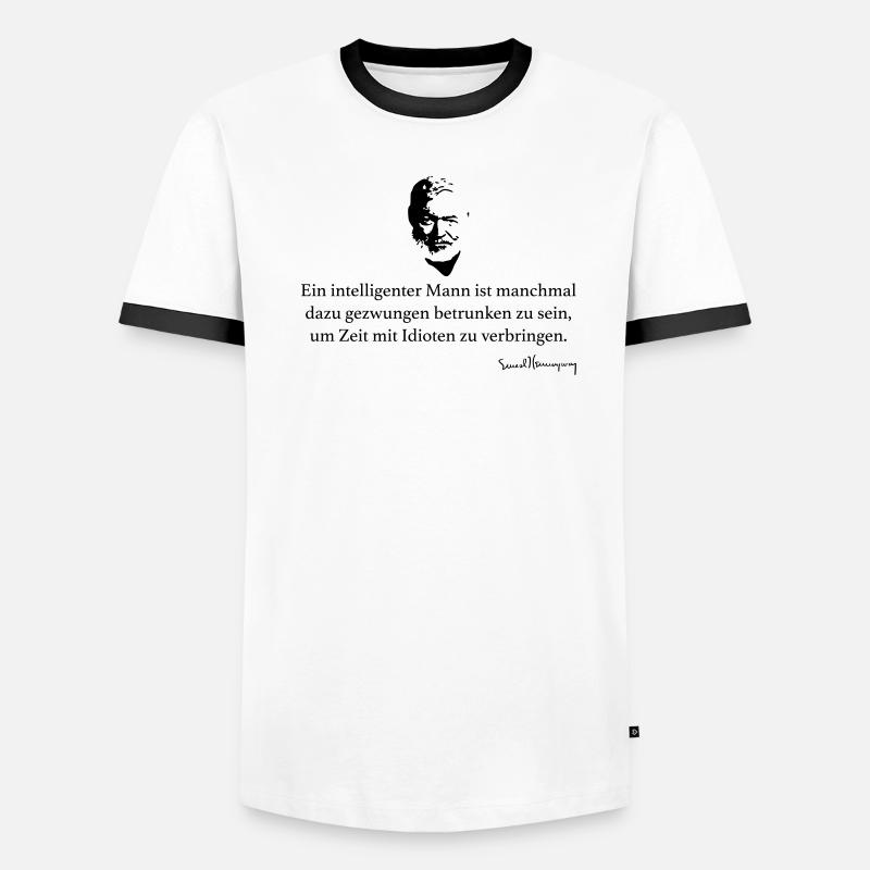 Hemingway: Ein intelligenter Mann ist manchmal da Männer Kontrast-T-Shirt