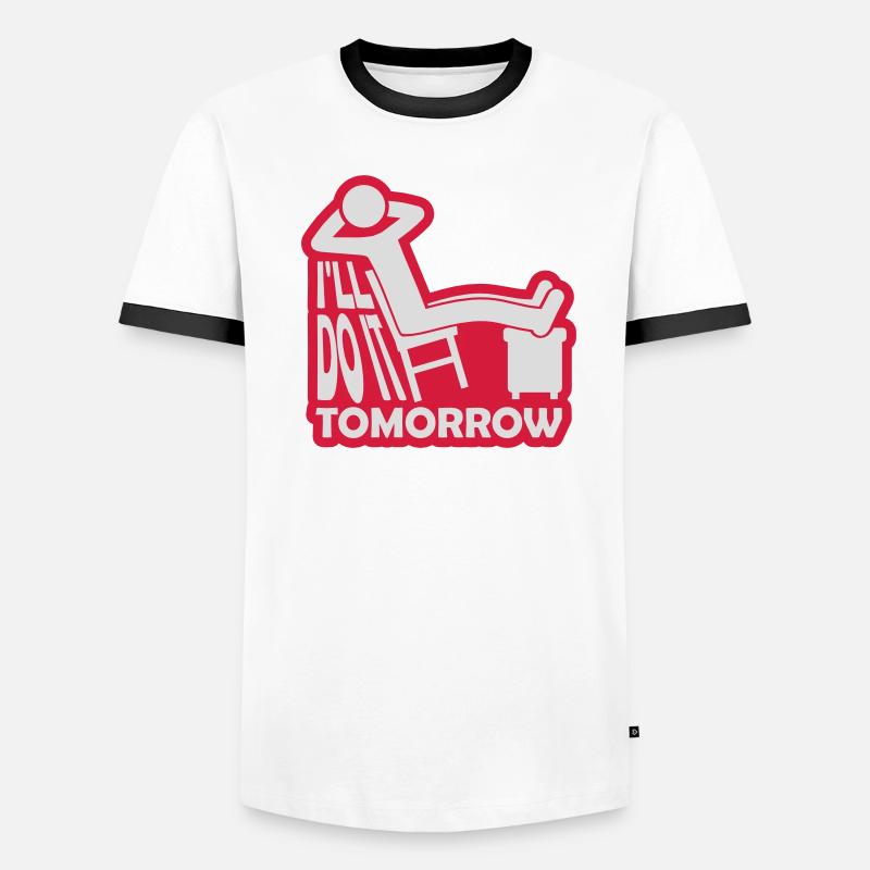 do it tomorrow Zitat Männer Kontrast-T-Shirt
