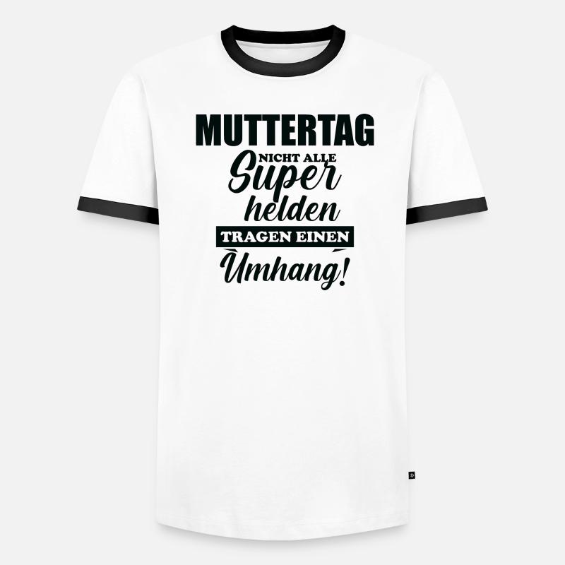Mutter Spruch Geschenk Mama Muttertag Männer Kontrast-T-Shirt