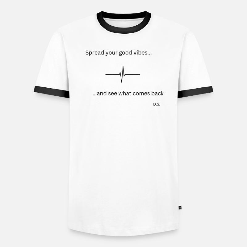 Spread your good vibes Men's Ringer Shirt