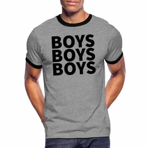 Boys Boys Boys - Männer Kontrast-T-Shirt